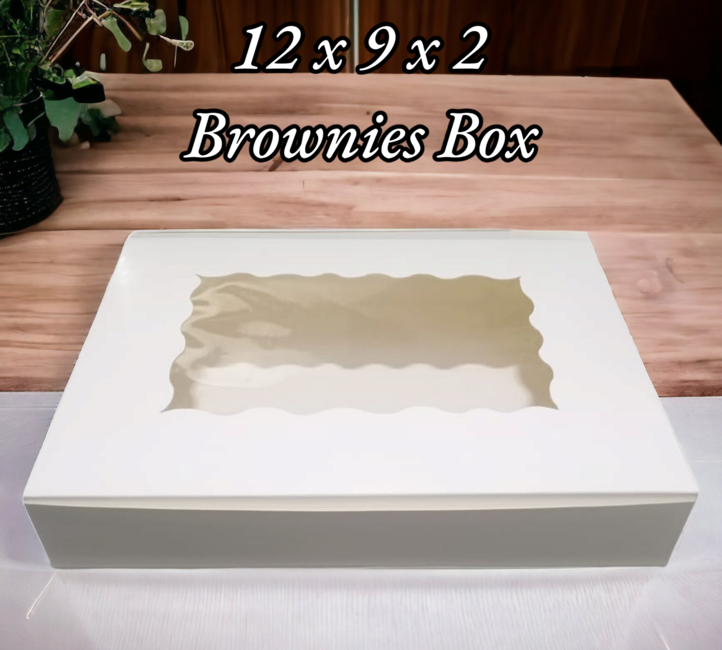 12 x 9 x 2 ( For 12 Large Brownies )Brownies Slice Size 3 x 3