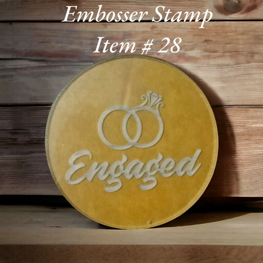 Embosser Stamp Item # 28 ( Engaged )