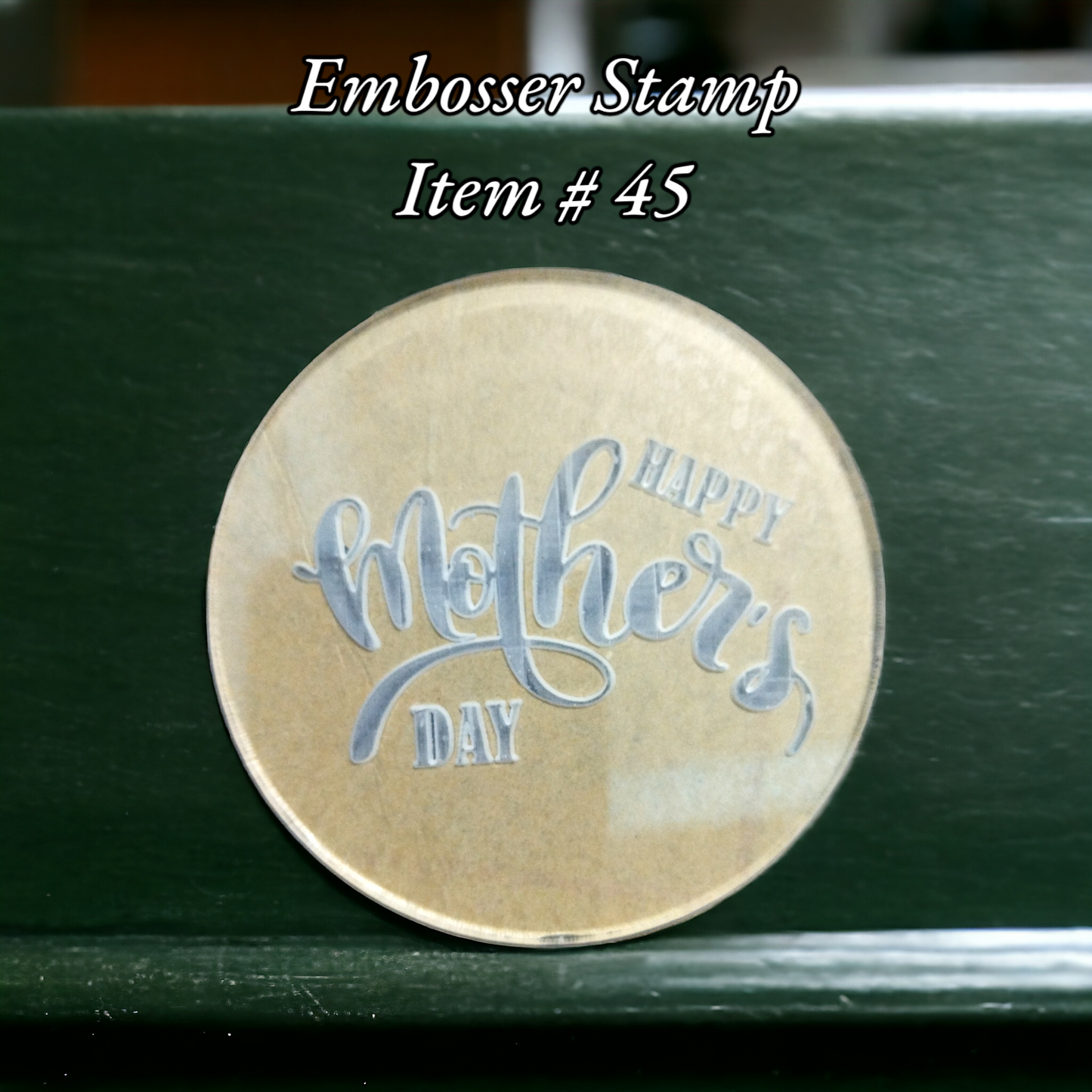 Embosser Stamp Item # 45