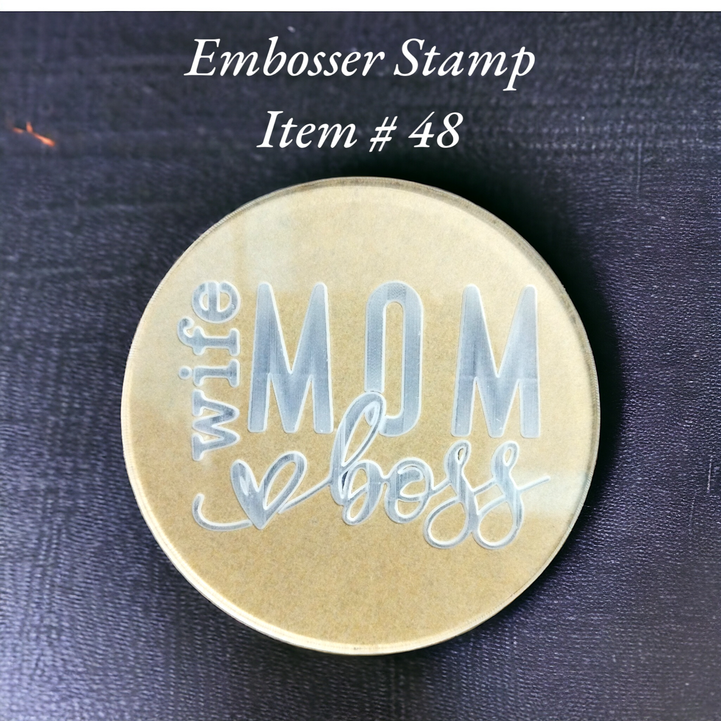 Embosser Stamp Item # 48