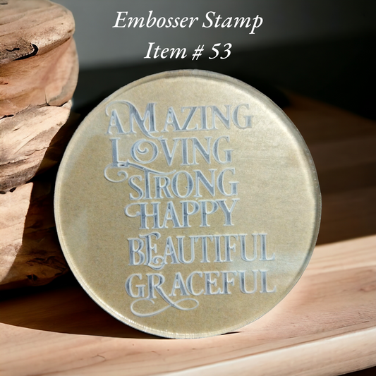 Embosser Stamp ( Praise ) Item # 53