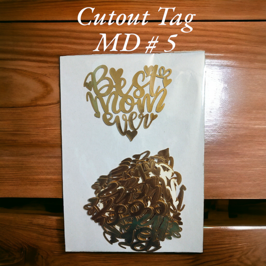 Cutout Tag 10 Pcs Pack MD # 5