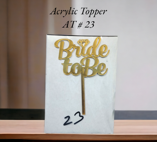 Acrylic Topper AT # 23