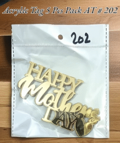 Acrylic Tag (Mother's Day) - AT # 202