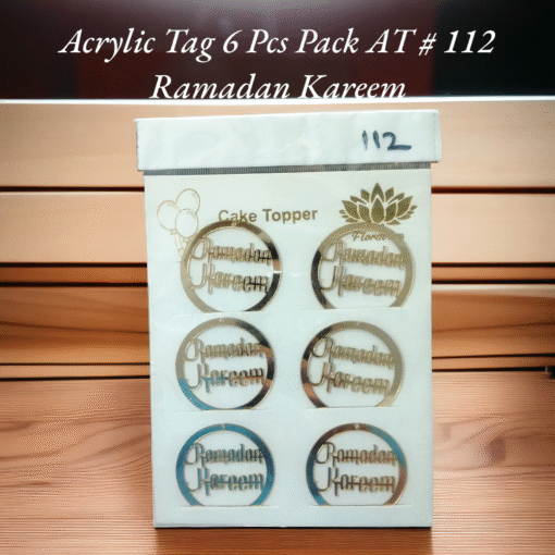 Acrylic Tag AT # 112 (Ramadan Kareem) (6pcs)