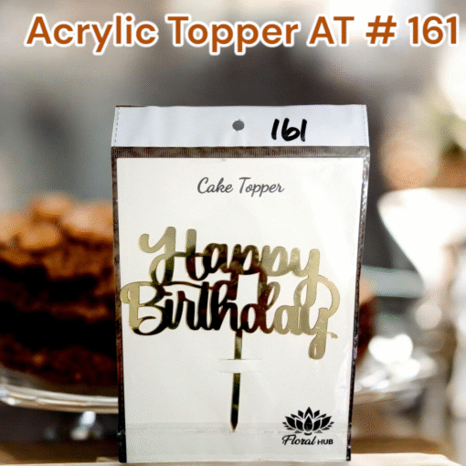 Acrylic Topper AT # 161 (Happy Birthday)