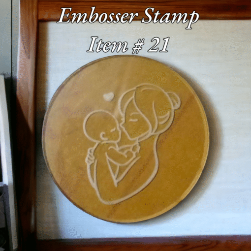 Embosser Stamp Item # 21 ( Mother and Baby )