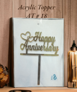 Acrylic Topper AT # 18 (Happy Anniversary)