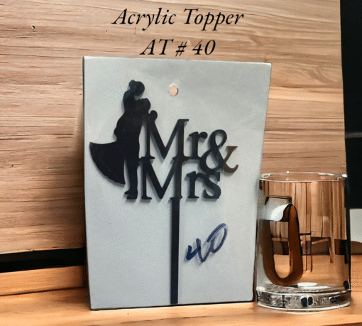 Acrylic Topper AT # 40 (Mr&Mrs)
