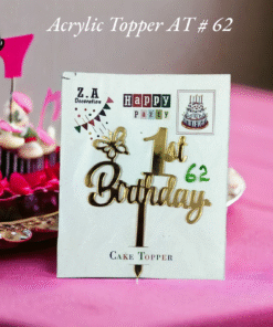 Acrylic Topper AT # 62 (1st Birthday)