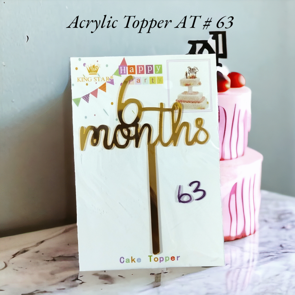 Month Topper Acrylic Topper AT # 63 (6 Months) – Carton House