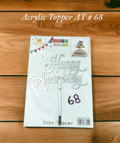 Acrylic Topper AT # 68 (Happy Anniversary)