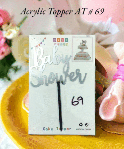 Acrylic Topper AT # 69 (Baby Shower)