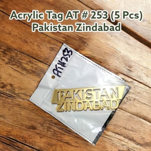 Acrylic Tag AT # 253 (5 Pcs) Pakistan Zindabad