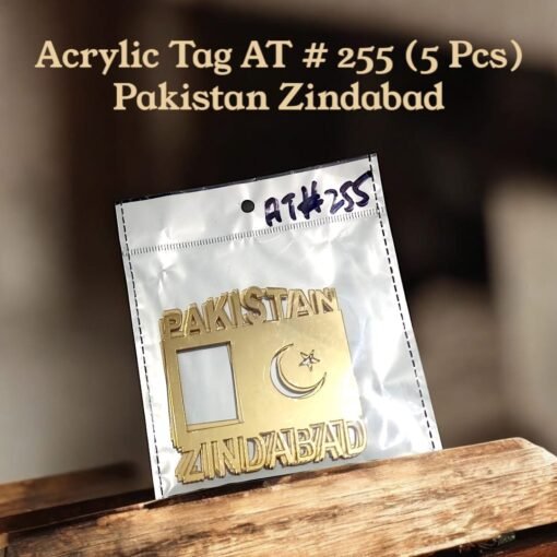 Acrylic Tag AT # 255 (5 Pcs) Pakistan Zindabad
