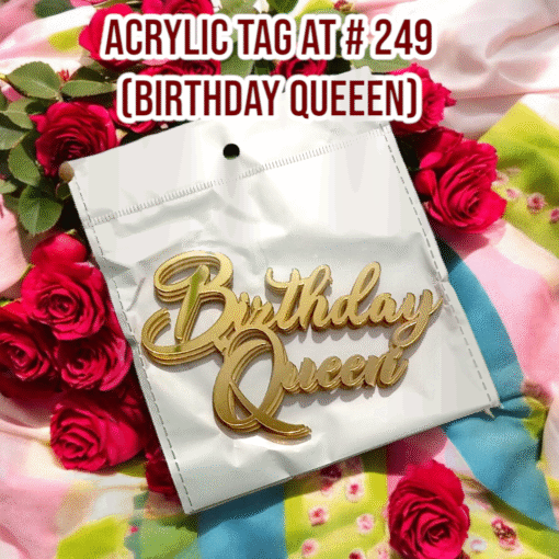 Acrylic Tag AT # 249 (5 Pcs)  Birthday Queen