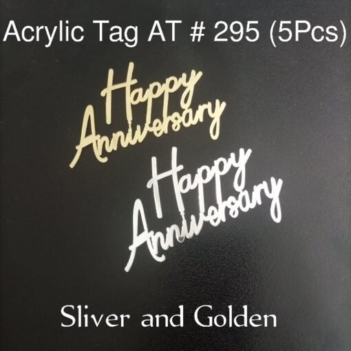 Acrylic Tag At # 295 (5 Pcs) (Happy Anniversary)