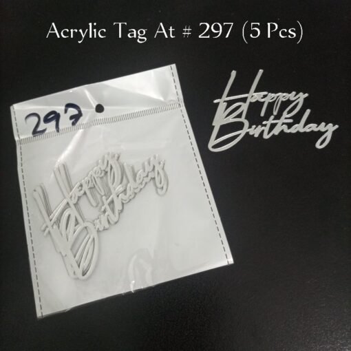 Acrylic Tag At # 297 (5 Pcs) ( Happy Birthday )