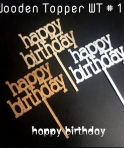 Wooden Topper WT # 16 (happy birthday) Random Colour