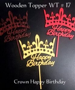 Wooden Topper WT # 17 (Crown Happy Birthday)