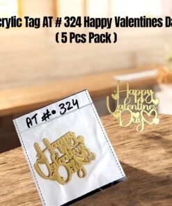 Acrylic Tag AT # 324 Happy Valentine's Day ( 5 Pcs Pack)
