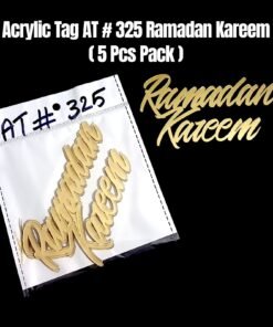 Acrylic Tag AT # 325 Ramadan Kareem ( 5 Pcs Pack )