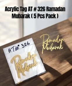 Acrylic Tag AT # 326 Ramadan Mubarak ( 5 Pcs Pack )
