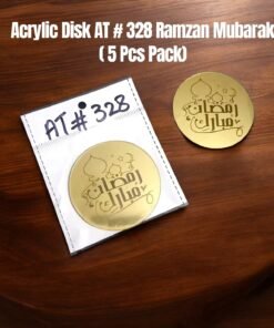 Acrylic Disk AT # 328 Ramzan Mubarak ( 5 Pcs Pack )