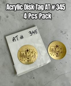 Acrylic Disk Tag AT # 345 Eid Mubarak ( 4 Pcs Pack )