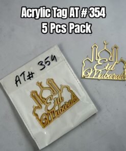 Acrylic Tag AT # 354 Eid Mubarak ( 5 Pcs Pack )