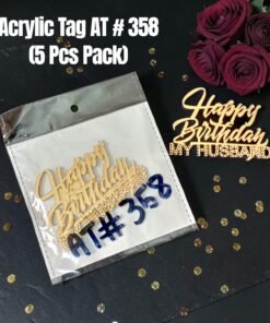 Acrylic Tag AT # 358 ( 5 Pcs Pack ) Happy Birthday My Husband