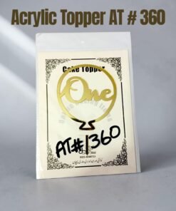 Acrylic Topper AT # 360 ( One )