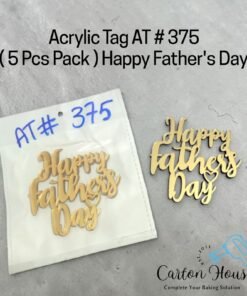 Acrylic Tag AT # 375 ( 5 Pcs Pack ) Happy Fathers Day