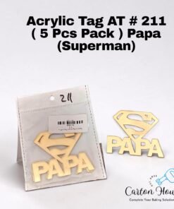 Acrylic Tag AT # 211 ( 5 Pcs Pack ) Papa (Superman)