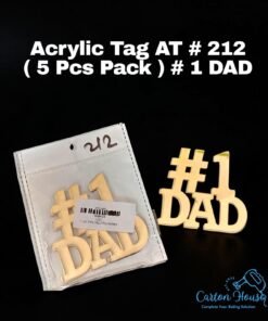 Acrylic Tag AT # 212 ( 5 Pcs Pack ) # 1 DAD