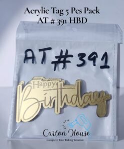 Acrylic Tag 5 Pcs Pack AT # 391 HBD