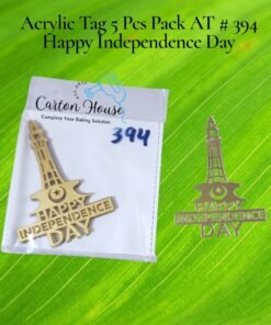 Acrylic Tag 5 Pcs Pack AT # 394 Happy Independence Day