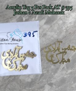 Acrylic Tag 5 Pcs Pack AT # 395 Jashan e Azadi Mubarak