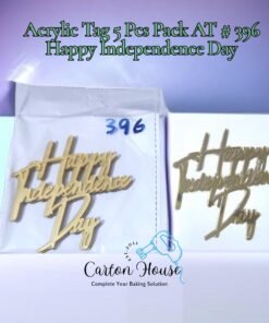 Acrylic Tag 5 Pcs Pack AT # 396 Happy Independence Day