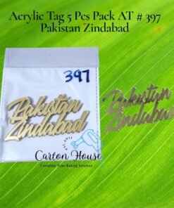 Acrylic Tag 5 Pcs Pack AT # 397 Pakistan Zindabad