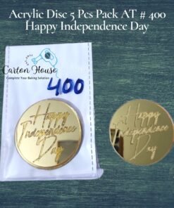 Acrylic Disc 5 Pcs Pack AT # 400 Happy Independence Day