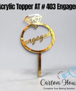 Acrylic Topper AT # 403 Engaged