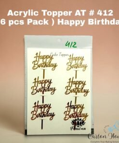 Acrylic Topper AT # 412 ( 6 Pcs Pack ) Happy Birthday