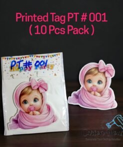 Printed Tag PT # 001 ( 10 Pcs Pack ) Baby Girl